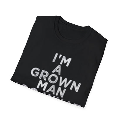 Funny Husband T-Shirt – “I’m a Grown Man I Do What My Wife Wants” Graphic Tee Printify