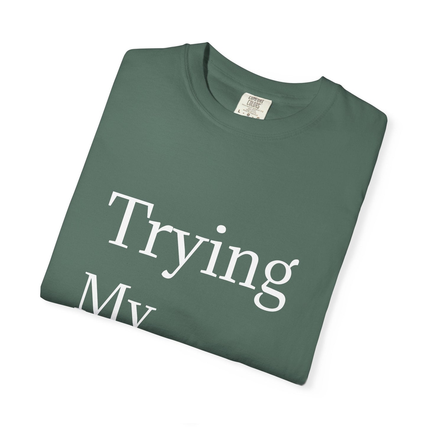 Buy Trying My Best Minimal Black T-Shirt Funny Unisex Printed T-Shirt Printify