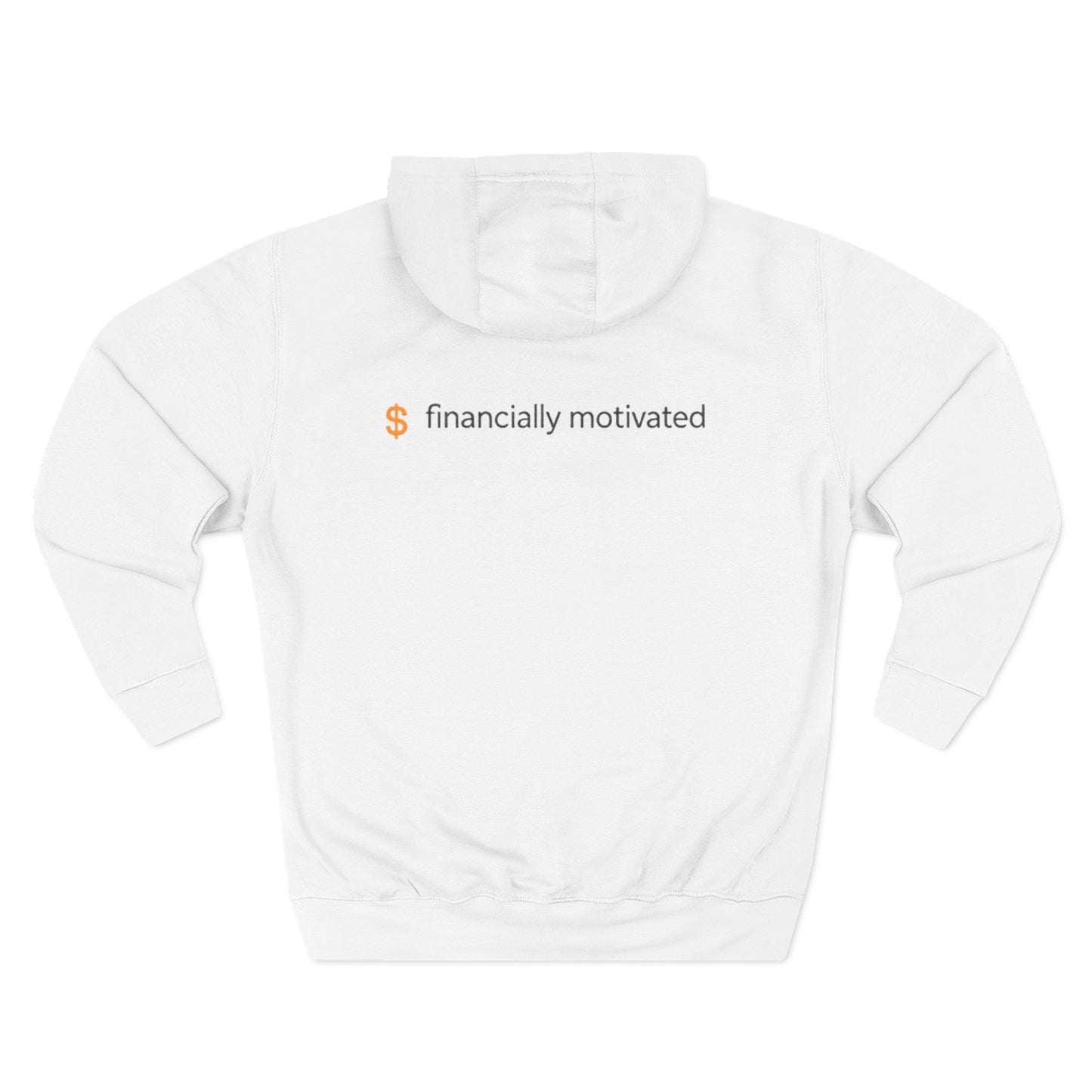 My Motivation Is Purely Financial Hoodie – Funny Unisex Hoodie for Men & Women