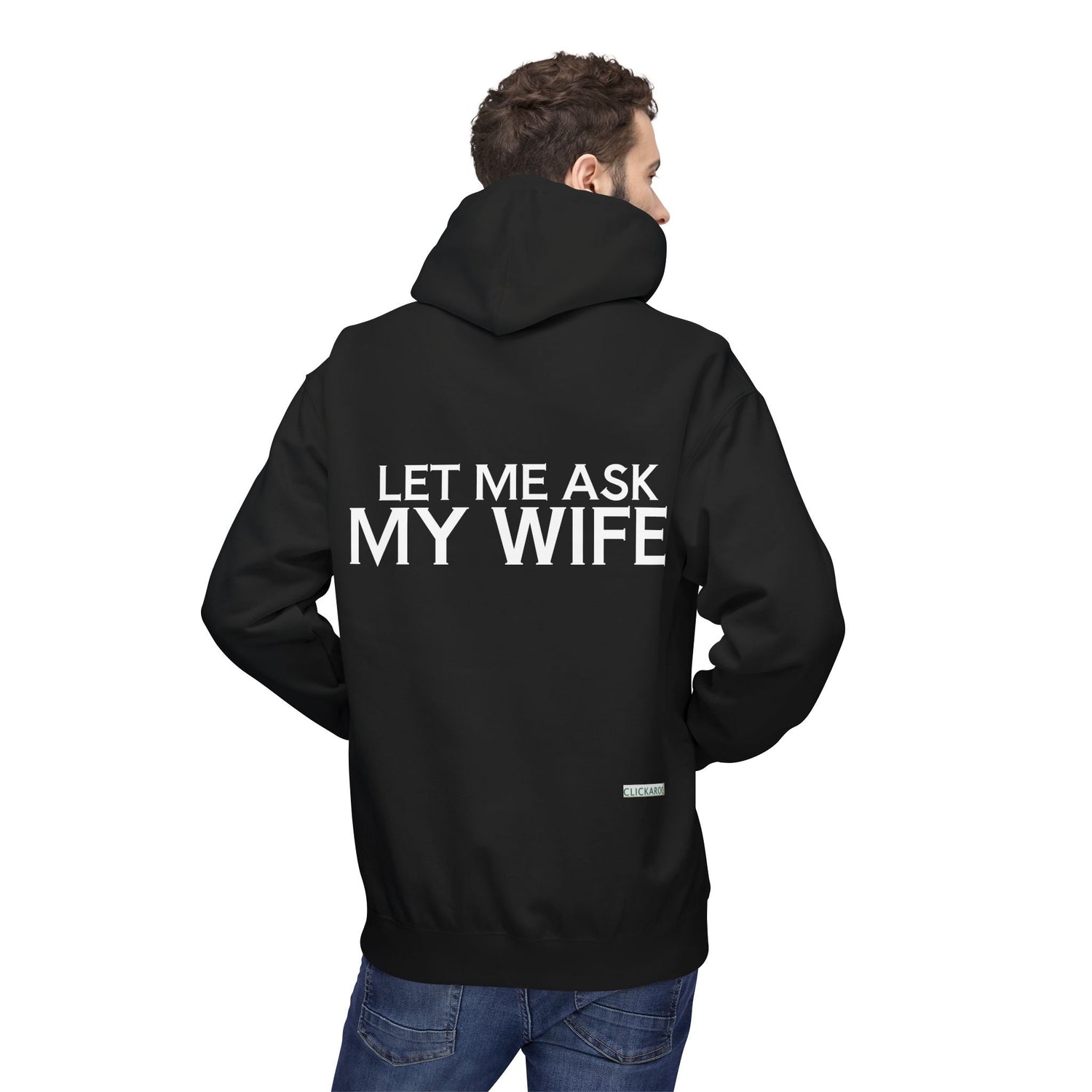 Buy “Let Me Ask My Wife” Funny Couples Hoodie Printify