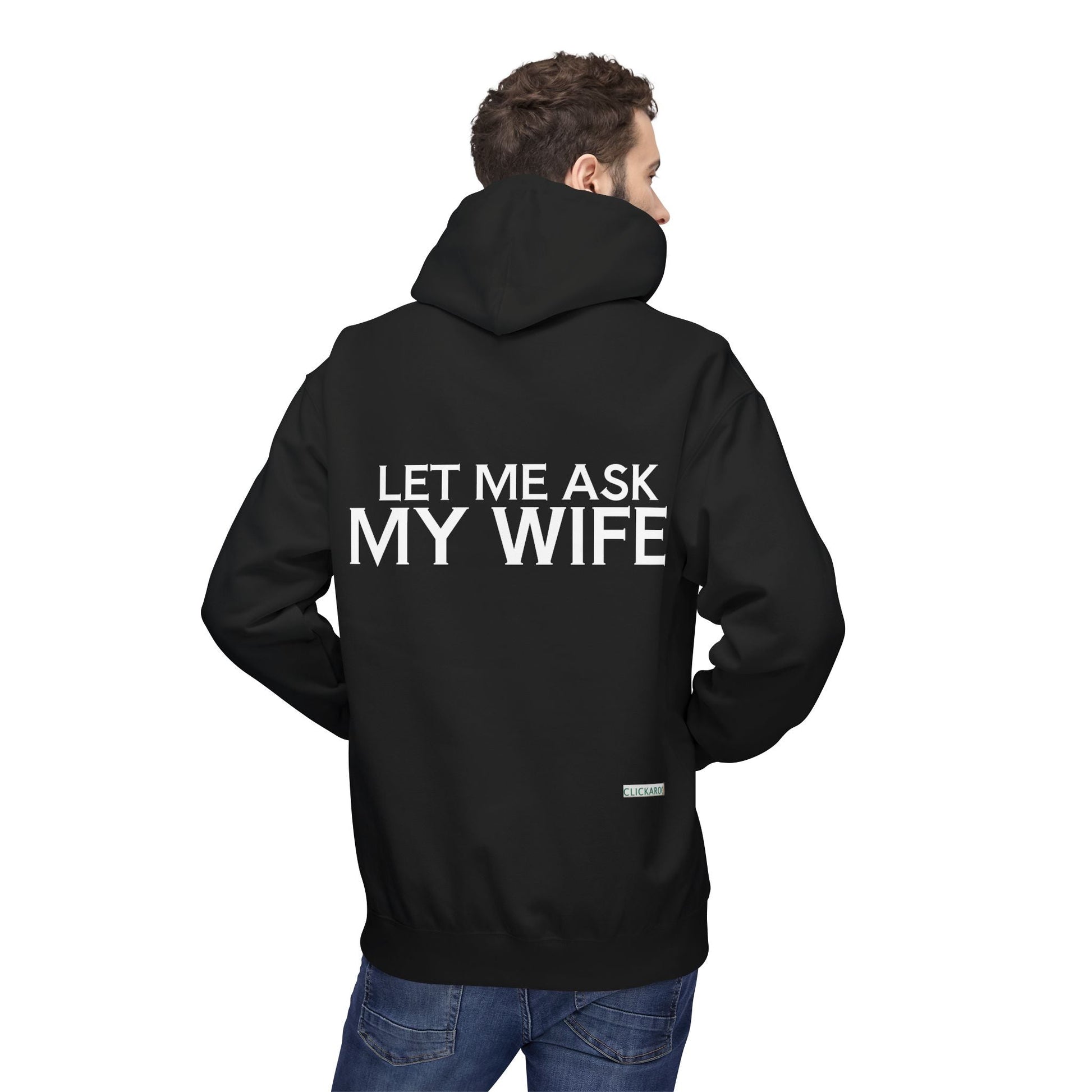 Buy “Let Me Ask My Wife” Funny Couples Hoodie Printify