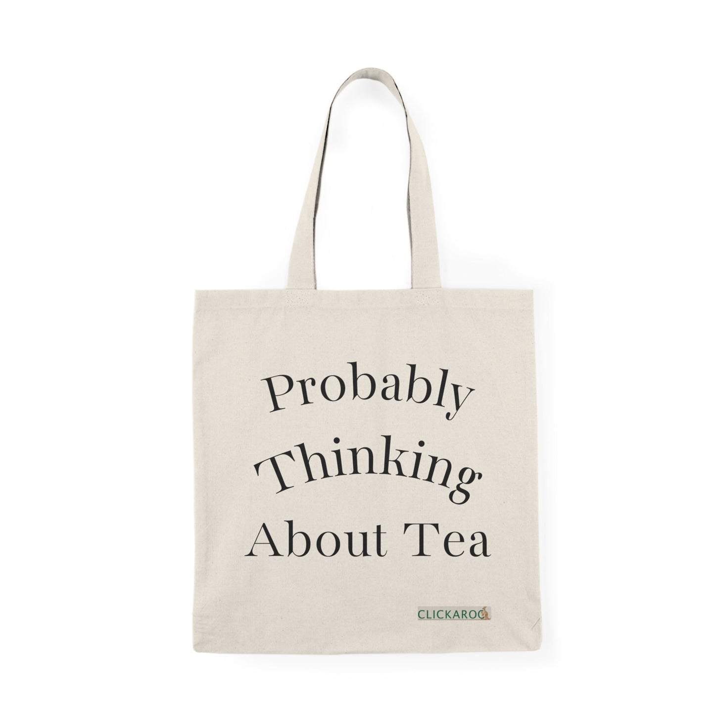 Probably Thinking About Tea Tote Bag - Funny Reusable Tote for Tea Lovers Printify