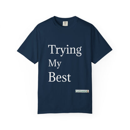 Buy Trying My Best Minimal Black T-Shirt Funny Unisex Printed T-Shirt Printify