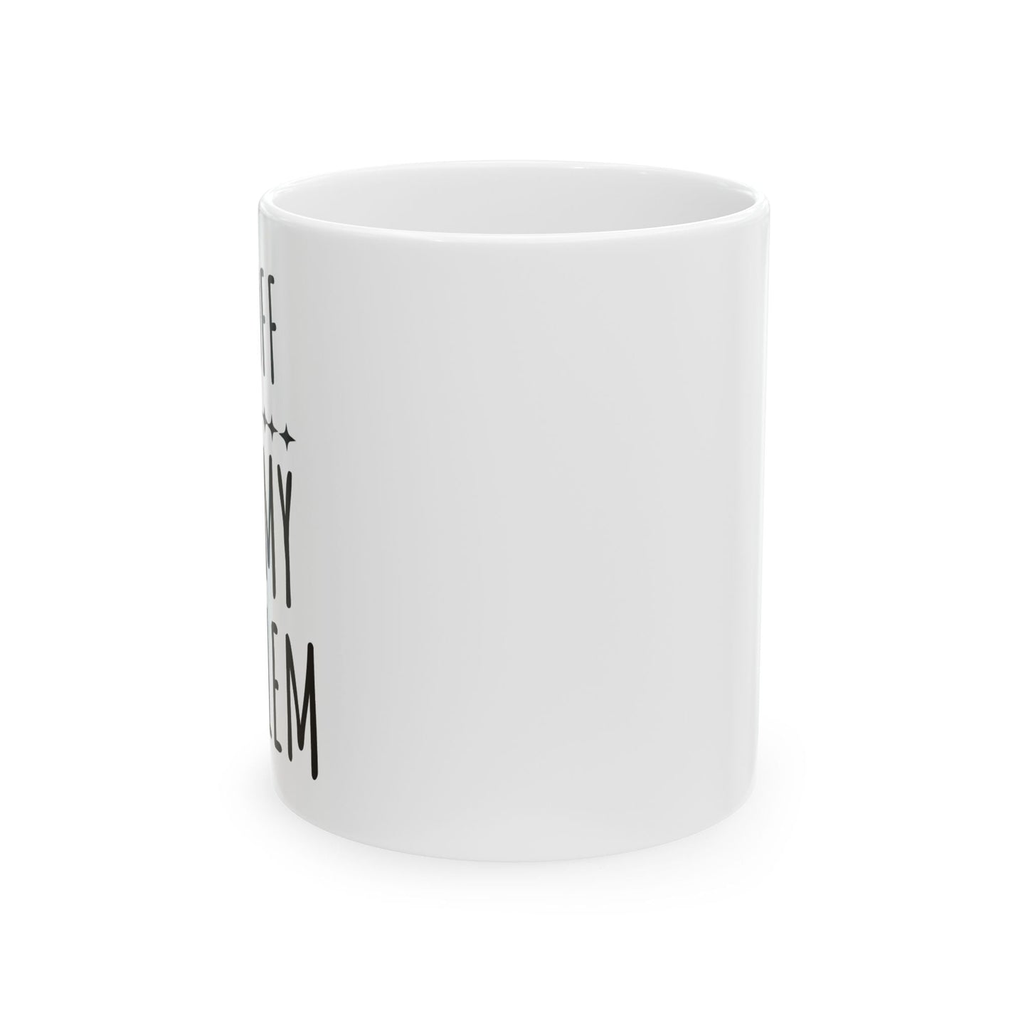 Funny Day Off “Not My Problem” Ceramic Mug – Weekend Coffee Cup Gift Printify