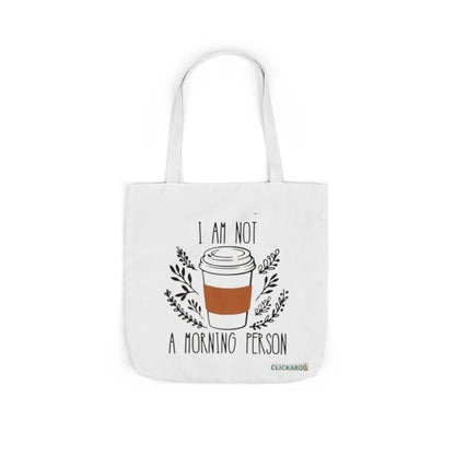 Buy “I Am Not a Morning Person” Funny Canvas Tote Bag Printify