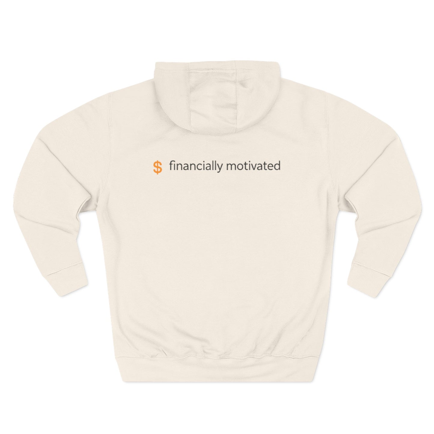 My Motivation Is Purely Financial Hoodie – Funny Unisex Hoodie for Men & Women