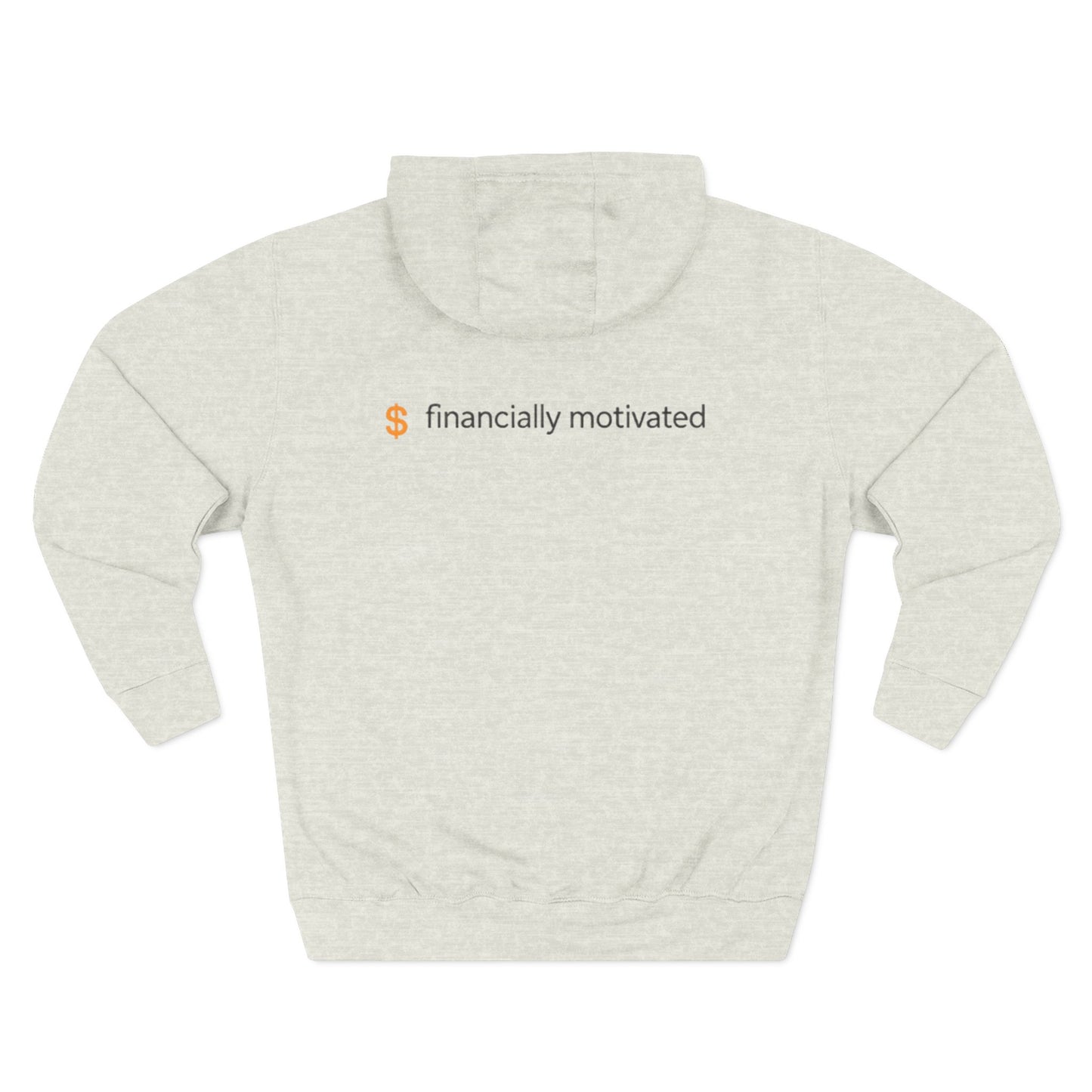 My Motivation Is Purely Financial Hoodie – Funny Unisex Hoodie for Men & Women