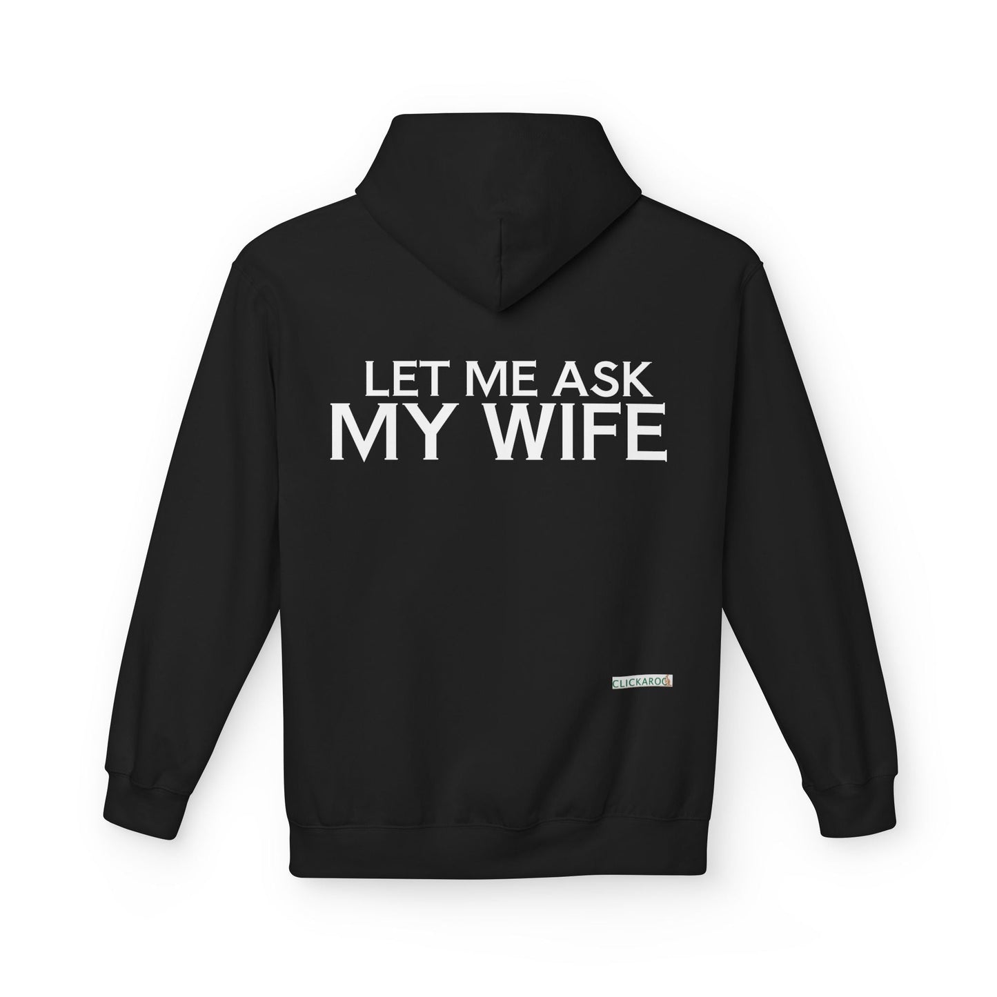 Buy “Let Me Ask My Wife” Funny Couples Hoodie Printify
