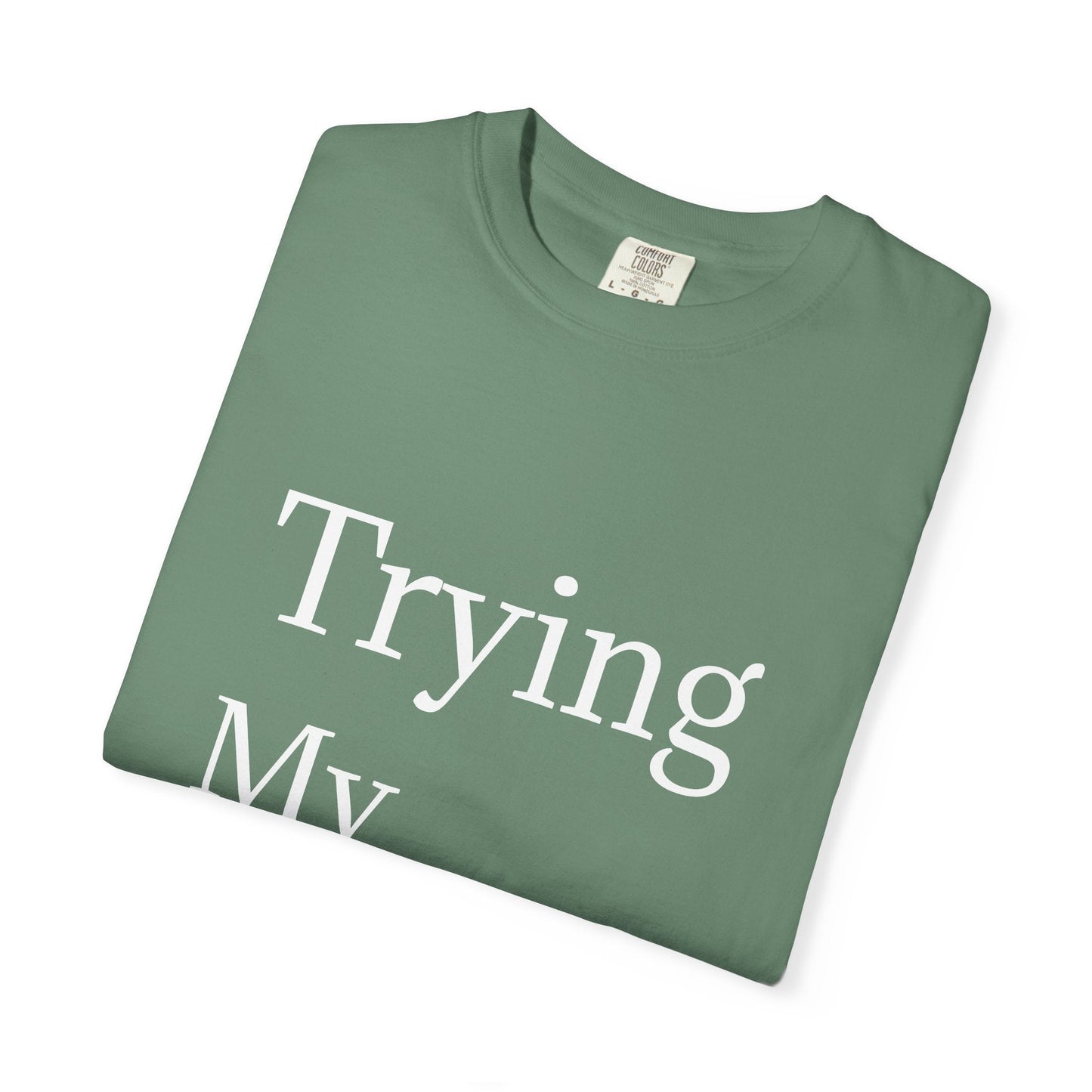 Buy Trying My Best Minimal Black T-Shirt Funny Unisex Printed T-Shirt Printify