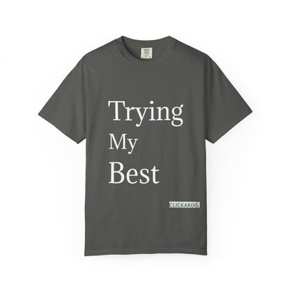 Buy Trying My Best Minimal Black T-Shirt Funny Unisex Printed T-Shirt Printify